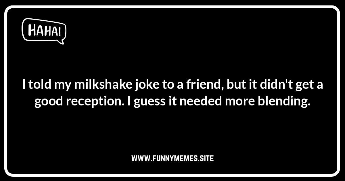 Adult Milkshake Puns: For Those With a Sophisticated Palate Milkshake jokes and puns! A funny image representing blended humor, including dark, romantic, and DIY milkshake jokes.