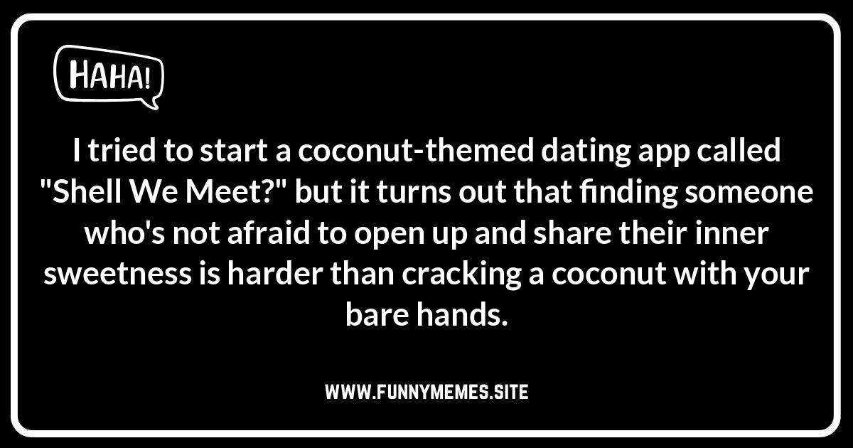 Coconut Comedy Gold: The Funniest Jokes You've Never Heard Funny coconut jokes and puns for kids and adults. Nutty humor about health, vacation and social media posts.