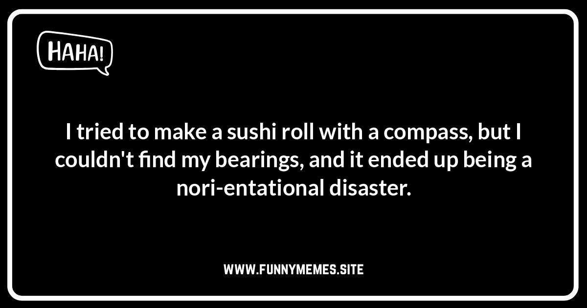 Rice to Meet You: Short & Sweet Sushi Puns for Quick Laughs Sushi jokes and puns galore! From wasabi zingers to romantic soy puns, find the ultimate collection for all ages and humor styles.